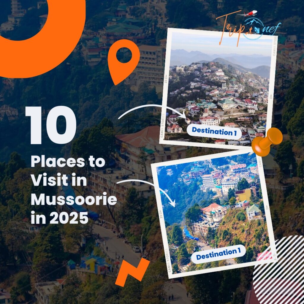 Places to Visit in Mussoorie